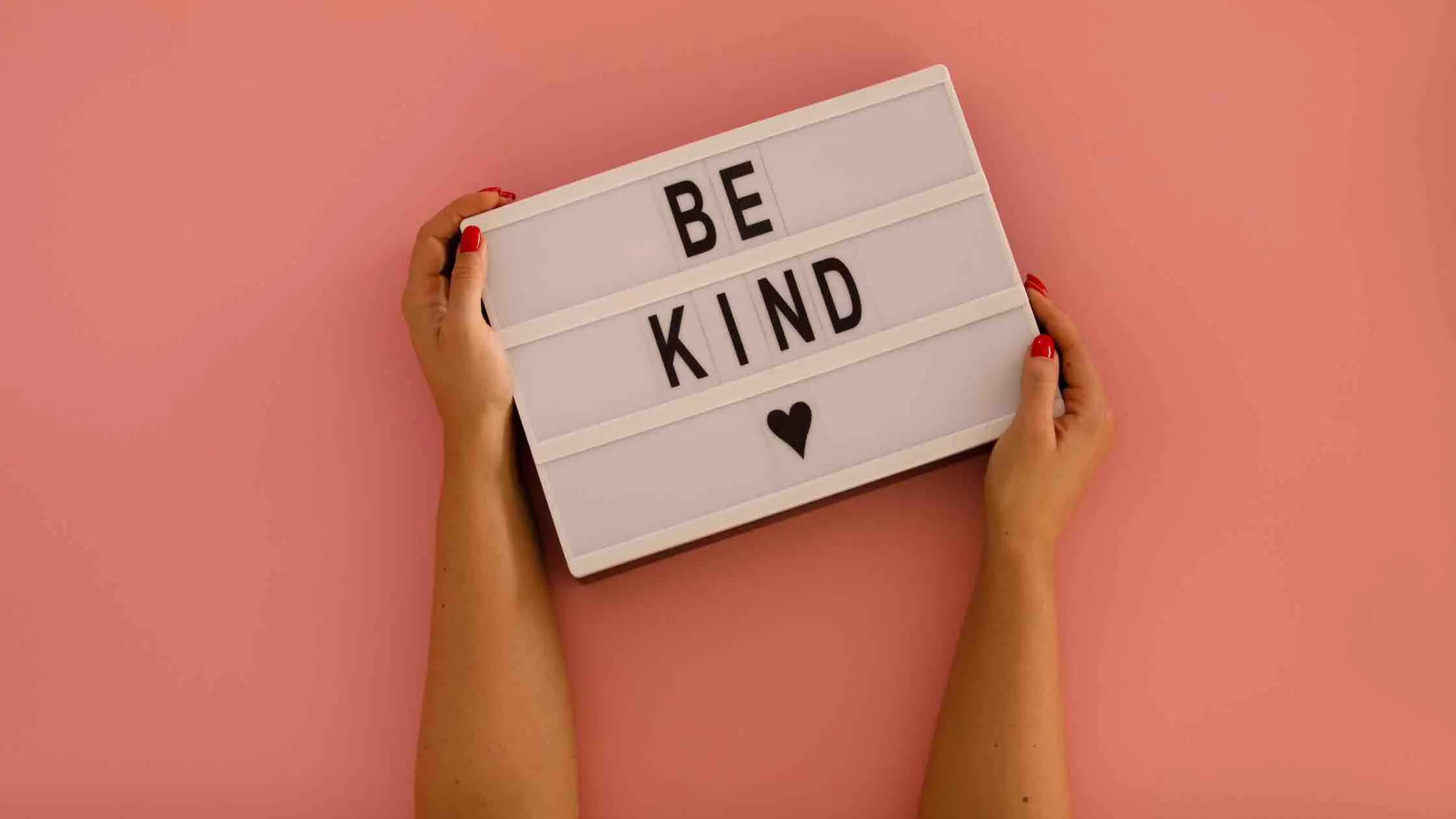 be kind sign